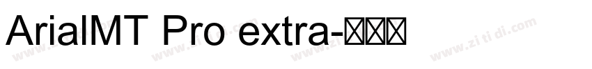 ArialMT Pro extra字体转换